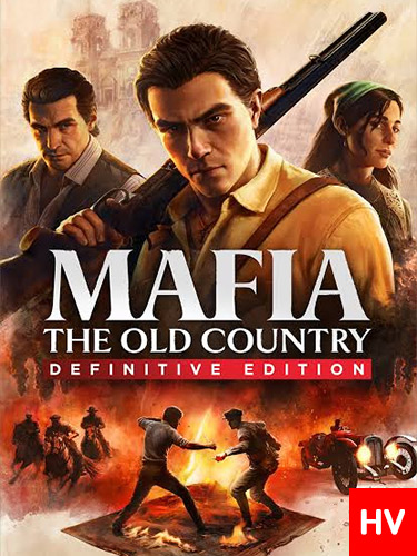 Mafia The Old Country Definitive Edition + 5 DLCs